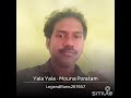 Yala Yala Yala Ga Mouna Poratam Listen With Head Phones For Better Sound 9533267657