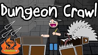 DUNGEON CRAWL - Terrible Writing Advice