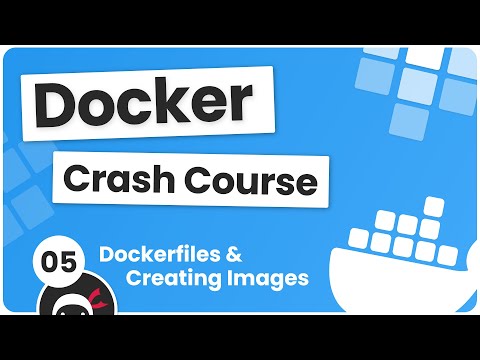 Docker Crash Course 5 The Dockerfile