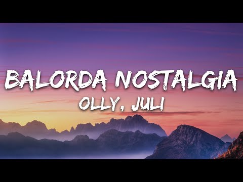 Olly, Juli - Balorda nostalgia (Testo/Lyrics) [Sanremo 2025]