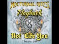 Nocturnal Rites _ Not Like You [PLAYBACK]