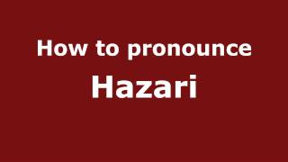 How to pronounce Hazari