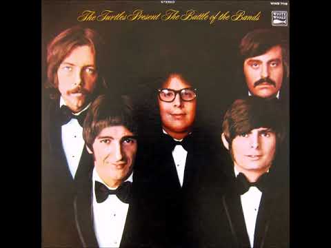 THE TURTLES PRESENT THE BATTLE OF THE BANDS (FULL STEREO ALBUM) 4. Too Much Heartsick Feeling 1968