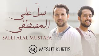 Download lagu Mesut Kurtis & Ali Elmogrbi - Salli Alal Mustafa | مسعود كُرتِس -  صلِّ على المصطفى mp3