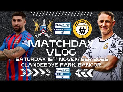 Ards FC 1-4 H&W Welders| PlayrFit Championship Matchday Vlog| November 15th 2025. 