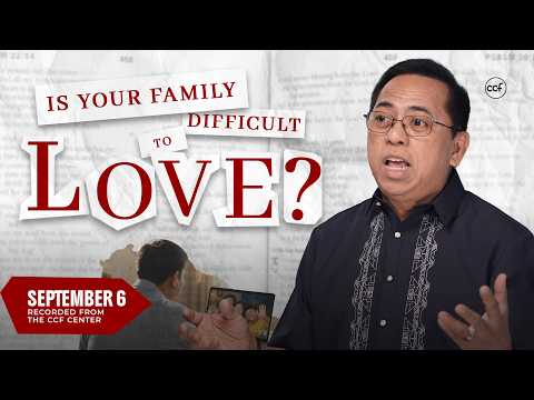 Love God. Love Family. Love Others. | Bong Saquing | September 6, 2026
