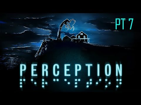 Perception | PT 7 | Silver Star