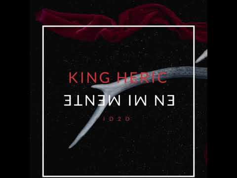 King Heric- En Mi Mente