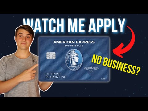 Amex Blue Business Plus: Get APPROVED With NO Business