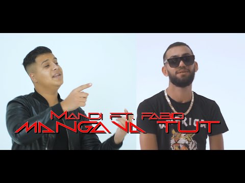 Mandi ft.FABIO & Klidi Loca - Mangava tut
