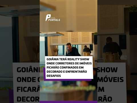 Goiânia terá reality show onde corretores de imóveis ficarão confinados  enfrentarão desafios