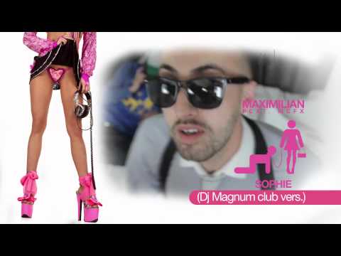 Maximilian feat MefX - Sophie (Dj Magnum Club Version)
