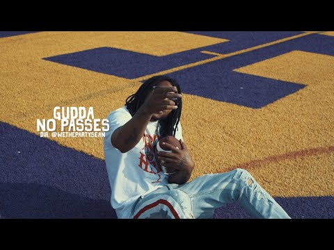 Gudda - No Passes | Dir. @WETHEPARTYSEAN