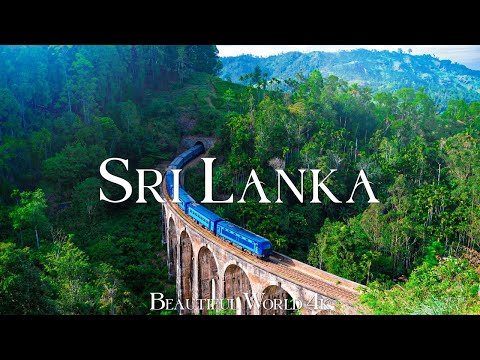 Sri Lanka 4K - Exploring Natural Wonders and Cultural Heritage with Soothing Music - 4K UHD