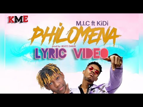 M.I.C ft. KiDi - Philomena (Lyric video)