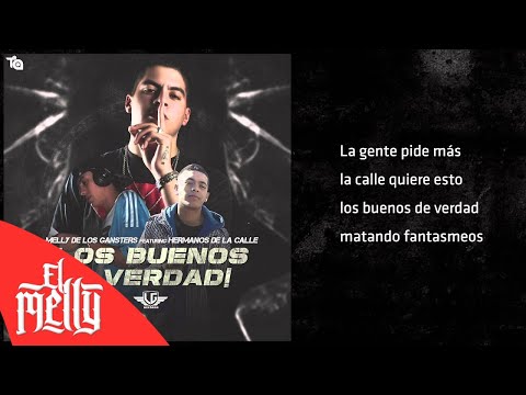 El Melly - Los Buenos De Verdad ft. Hermanos De La Calle (Audio)