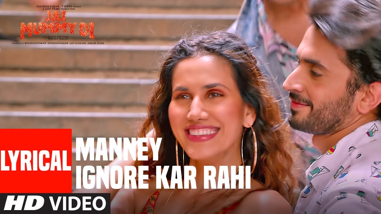 Manney Ignore Kar Rahi Lyrics Manney Ignore Kar Rahi Lyrics