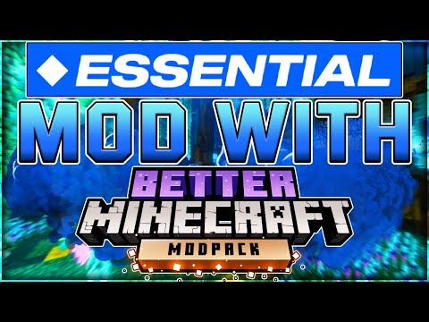 How To Use The Essential Mod With BETTER MINECRAFT! (Minecraft Essential Tutorial)