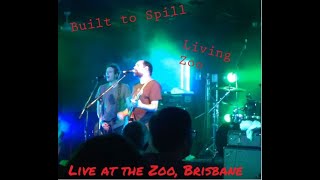 Built to Spill "Living Zoo" - Live