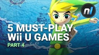 Five Must-Play Nintendo Wii U Games - Part Four