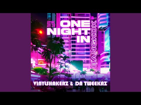 One Night in Bangkok 2K23 (Xxl Mix)