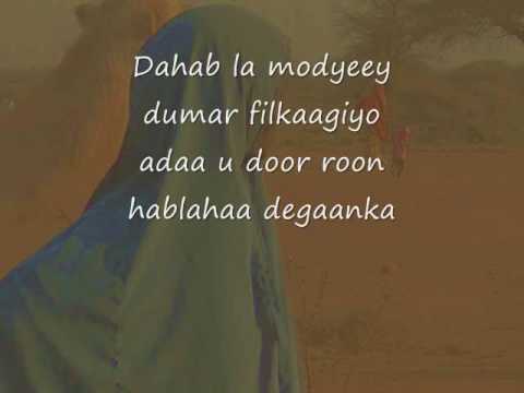 SomaliLyrics - Song - Dahab la moodyeey
