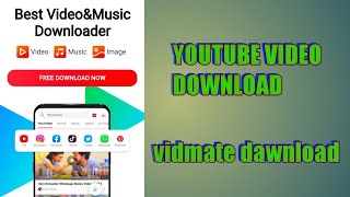 youtube video downloader app । youtube video vidmate kaise download karen