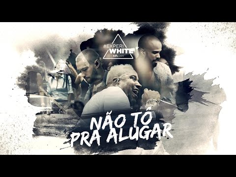 Mr.Dan - Não tô pra alugar (#Experi White)
