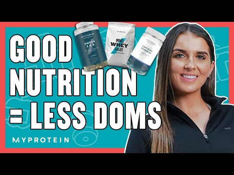 How To Reduce DOMS With Nutrition (Muscle Soreness) | Nutritionist Explains... | Myprotein