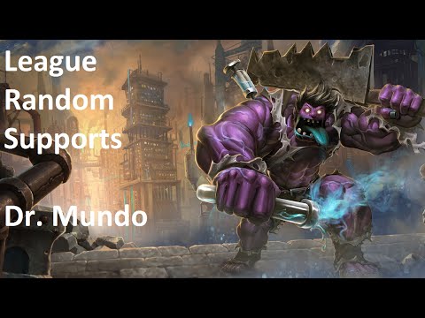League of Legends Dr. Mundo Support