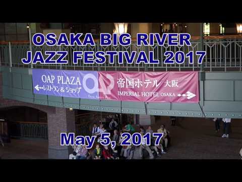OSAKA BIG RIVER JAZZ FESTIVAL 2017