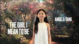 "The Girl I Mean to Be" from The Secret Garden | Angela Tang