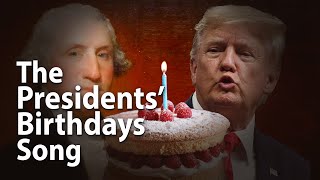 When Was the Presidents&#39; Birthday? Song
