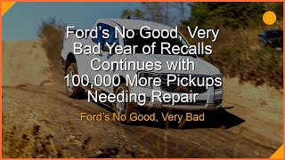 "Ford's Epic Recall Crisis: 100K 2024-2026 Rangers Affected!"