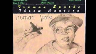 Truman Sparks - Waiting for the Sun