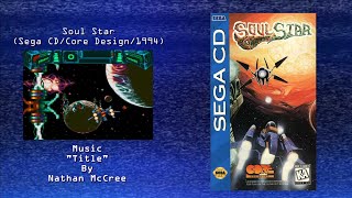 Wired for Sound Mix#120 (Soul Star/Sega CD/Nathan McCree/OST)