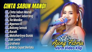 Download lagu CINTA SABUN MANDI - Ajeng Febria Om Nirwana Comeback - CINTA DARI SEBERANG || ALBUM DANGDUT TERBARU mp3