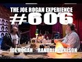 Joe Rogan Experience #606 - Randall Carlson 