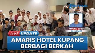 Momen Hangat di Amaris Hotel Kupang: Buka Puasa dan Santuni 25 Anak Panti Asuhan At-Tin