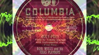 Bob Wills and his Texas Playboys ‎– Roly Poly (1946)