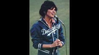 Linda Ronstadt   “Star Spangled Banner”