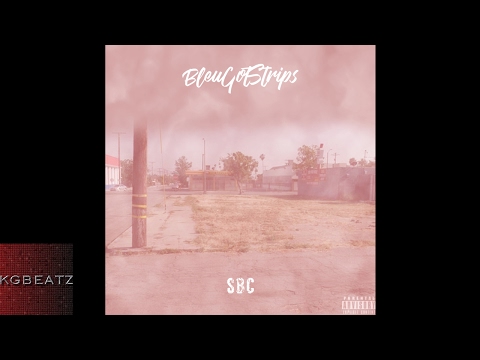 BleuGotStrips - SBC [Prod. By Jay GP Bangz] [New 2017]