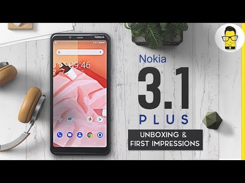 Nokia 3.1 Plus Unboxing and hands-on review: it's solid