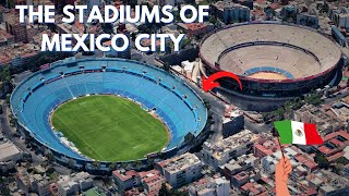 The Stadiums of Mexico City!