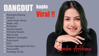 Download lagu KEPANGKU KAPANG  -  SYASHA ARKHISNA || FULL ALBUM mp3