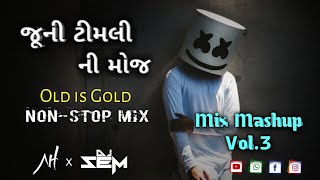 Download lagu જૂની ટીમલી ની મોજ Old Is Gold Nonstop Gujarati Timli mix Mashup Vol.3 Remix by Ankit hihor & DJ SEM mp3 Download lagu જૂની ટીમલી ની મોજ Old Is Gold Nonstop Gujarati Timli mix Mashup Vol.3 Remix by Ankit hihor & DJ SEM mp3
