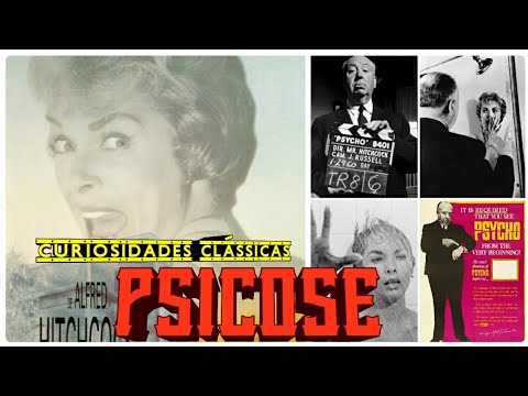 CURIOSIDADES CLÁSSICAS: Psicose (1960) [Semana Memória Hitchcock Vídeo #1]