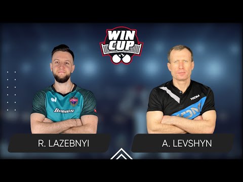 02:30 Ruslan Lazebnyi - Anatolii Levshyn West 7 WIN CUP 12.08.2024 | Table Tennis WINCUP