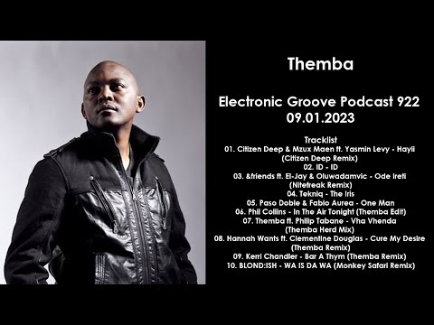 THEMBA (South Africa) @ Electronic Groove Podcast 922 09.01.2023