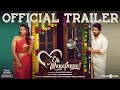 Oh Manapenne Official Trailer Harish Kalyan Priya Bhavanishankar Kaarthikk Sundar